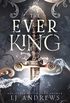 The Ever King: A Dark Fantasy Romance