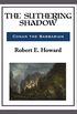 The Slithering Shadow (English Edition)