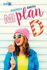 Mi plan D (Spanish Edition)