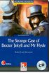 The Strange Case of Doctor Jekyll and Mr Hyde. Intermediate (+ CD)