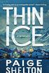 Thin Ice: A Mystery