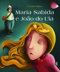 Maria Sabida e Joo do Uia
