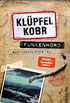 Funkenmord: Kluftingers neuer Fall (Kluftinger-Krimis 11) (German Edition)