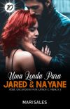 Uma Lenda Para Jared & Nayane