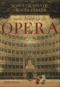 Uma História da Ópera 