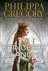 La princesse blanche: Un roman de srie La guerre des Deux-Roses (French Edition)