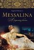 Messalina - a imperatriz lasciva