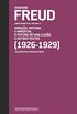 Freud (1926 - 1929) - Obras completas volume 17: O futuro de uma iluso e outros textos