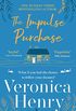 The Impulse Purchase: The unmissable new heartwarming and uplifting read for 2022 from the Sunday Times bestselling author (English Edition)