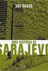 Uma Histria de Sarajevo