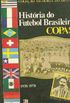 Histria do futebol brasileiro Copas