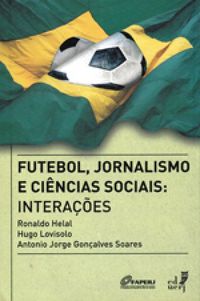 Futebol, jornalismo e cincias sociais