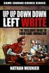 Up Up Down Down Left WRITE: The Freelance Guide to Video Game Journalism
