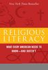 Religious Literacy: What Every American Needs to Know--And Doesn