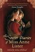 The Secret Diaries of Miss Anne Lister
