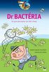 Dr. Bactria