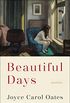 Beautiful Days: Stories (English Edition)