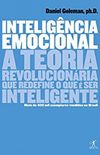 Inteligncia Emocional: A teoria revolucionria que redefine o que  ser inteligente
