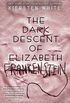 The Dark Descent of Elizabeth Frankenstein (English Edition)