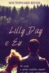 Lilly Day e Eu