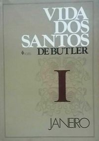 Vida dos Santos de Butler - Janeiro