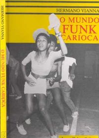 O Mundo Funk Carioca
