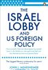 The Israel Lobby and US Foreign Policy (English Edition)