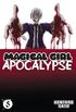 Magical Girl Apocalypse Vol. 8