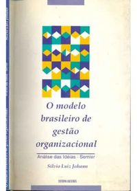 O modelo brasileiro de gesto organizacional