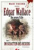 Edgar Wallace  die neuen Flle  Folge 3  Im Schatten des Hexers (German Edition)