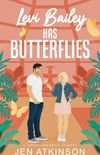 Levi Bailey has Butterflies