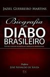 Biografia do Diabo Brasileiro