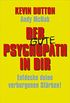 Der Psychopath in dir - Entdecke deine verborgenen Strken! (Fischer Paperback 3273) (German Edition)
