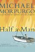 Half a Man (English Edition)
