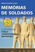 Memrias de Soldados: a Histria da Fora Expedicionria Brasileira