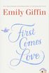 First Comes Love: A Novel