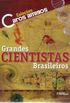 Grandes Cientistas Brasileiros