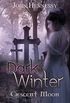 Dark Winter: Crescent Moon (English Edition)