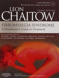 Fibromyalgia Syndrome: A Practitioners Guide to Treatment, 3e