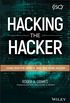 Hacking the Hacker: Learn From the Experts Who Take Down Hackers (English Edition)