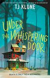 Under the Whispering Door (English Edition)