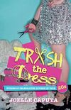 Trash the Dress