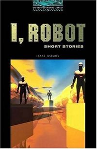 I, Robot - Short Stories