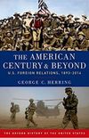 The American Century and Beyond
