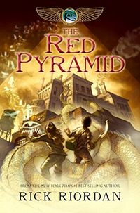 Red Pyramid, The (The Kane Chronicles, Book 1) (English Edition)