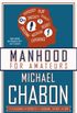 Manhood for Amateurs (English Edition)