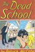 The Dead School (English Edition)