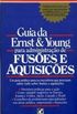 Guia da Ernst & Young para administrao de fuses e aquisies