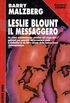 Leslie Blount il messaggero