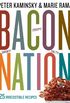 Bacon Nation: 125 Irresistible Recipes (English Edition)